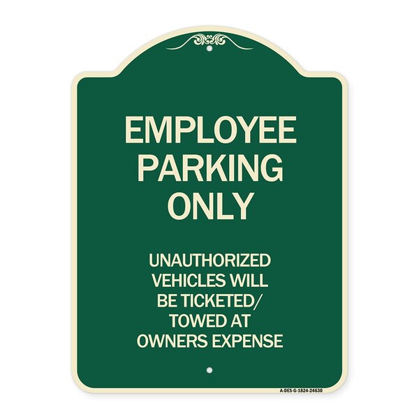 Employee Parking Only Unauthorized Vehicles Will Be Ticketed Towed at Owners Expense, G-1824-24630